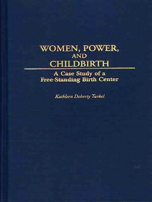cover image of Women, Power, and Childbirth